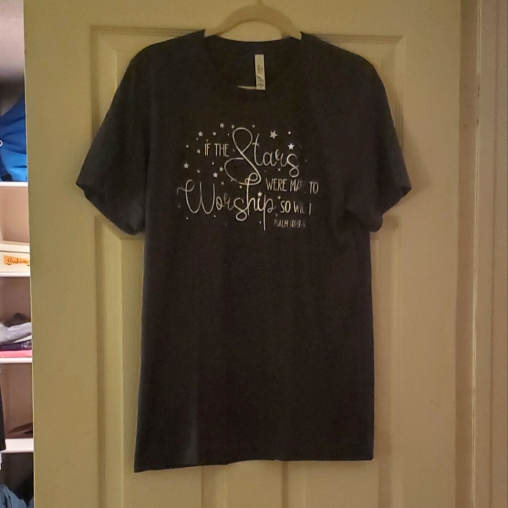 "If The Stars Were Made To Worship" Tee